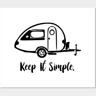 Keep It Simple teardrop trailer Posters and Art